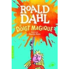Le doigt magique – Roald Dahl idegen nyelvű könyv
