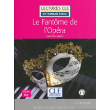 Le Fantôme de l'Opéra - Niveau 4/B2 nyelvkönyv, szótár