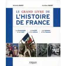  Le grand livre de l'histoire de France – FAYET,Fayet idegen nyelvű könyv