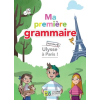 LE LIVRE OUVERT Ma première grammaire - Nouveau Ulysse à Paris - Livre de l'élève | Patrikiou,Panagiotopoulou