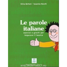 LE PAROLE ITALIANE nyelvkönyv, szótár
