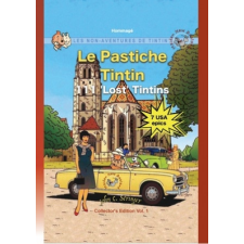  Le Pastiche Tintin, 111 'Lost' Tintins, Vol. 1 idegen nyelvű könyv