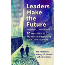  Leaders Make the Future, Third Edition – Jeremy Kirshbaum,Gabe Cervantes idegen nyelvű könyv