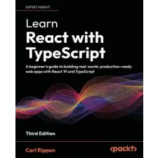  Learn React with TypeScript - Third Edition idegen nyelvű könyv