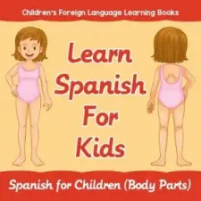  Learn Spanish For Kids – Baby Professor idegen nyelvű könyv