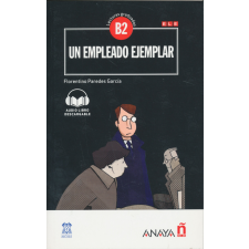 Lecturas Graduadas: Un empleado ejemplar B2 - Audio Libro descargable nyelvkönyv, szótár