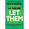 LEDUC La Théorie Let Them – Mel Robbins