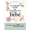 LEDUC Le grand livre du développement de bébé - édition 2024 – Van De Rijt,Plooij,Plooij