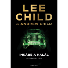 Lee Child - Inkább a halál egyéb könyv