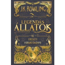  Legendás állatok és megfigyelésük - Az eredeti forgatókönyv gyermek- és ifjúsági könyv