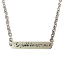  Legjobb Keresztapa feliratú nyaklánc tüköracél lapocskával, több méretben és színben nyaklánc