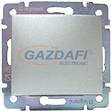 LEGRAND 770111 Valena egypólusú nyomó alumínium villanyszerelés