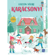  Legyen végre karácsony! §K gyermek- és ifjúsági könyv