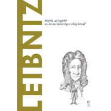  Leibniz - Miénk &quot;a legjobb az összes lehetséges világ közül&quot; természet- és alkalmazott tudomány