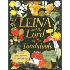  Leina and the Lord of the Toadstools – MYRIAM DAHMAN NICOLA idegen nyelvű könyv