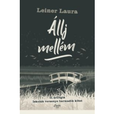 Leiner Laura Állj mellém gyermek- és ifjúsági könyv