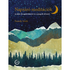 Lélek és Test Napzáró meditációk - Danielle North életmód, egészség