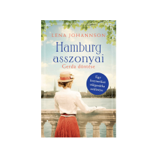 Lena Johannson - Hamburg asszonyai - Gerda döntése regény