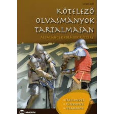 Lénárd Judit KÖTELEZŐ OLVASMÁNYOK TARTALMASAN /ÁLTALÁNOS ISKOLÁSOK RÉSZÉRE tankönyv