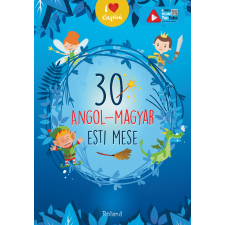 Lengyel Orsolya - 30 angol-magyar esti mese egyéb könyv