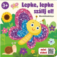 - Lepke, Lepke Szállj El! - Mondókáskönyv gyermek- és ifjúsági könyv