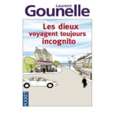 Les dieux voyagent toujours incognito – Laurent Gounelle idegen nyelvű könyv