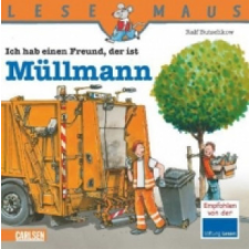  LESEMAUS 106: Ich hab einen Freund, der ist Müllmann – Ralf Butschkow idegen nyelvű könyv