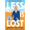  LESS IS LOST