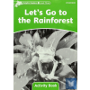  LET'S GO TO THE RAIN FOREST AB (DOLPHIN READERS 3)
