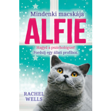 Lettero Kiadó Rachel Wells - Mindenki macskája, Alfie - Egy állati jó pszichológus kalandjai szórakozás