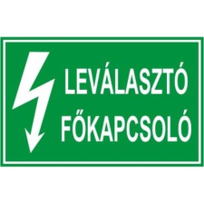  Leválasztó főkapcsoló - öntapadó, 150*100mm információs tábla, állvány