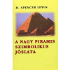 Lewis, H. Spencer A nagy piramis szimbolikus jóslata