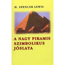 Lewis, H. Spencer A nagy piramis szimbolikus jóslata ezoterika