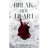 Lexi Hodges Break Her Heart (Könyv)
