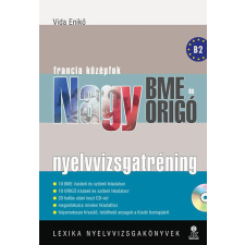 Lexika Kiadó Nagy BME és ORIGÓ nyelvvizsgatréning - Francia középfok antikvárium - használt könyv