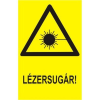  Lézersugár! - műanyag, 150*100mm