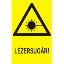  Lézersugár! - műanyag, 150*100mm információs tábla, állvány