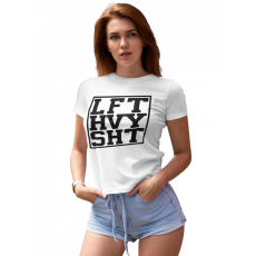  LFT HVY SHT - Női Póló