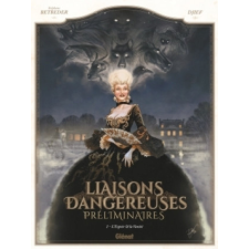 Liaisons Dangereuses - Préliminaires - Tome 01 idegen nyelvű könyv