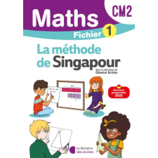 LIB DES ECOLES Mathématiques CM2 (2025) - Méthode de Singapour - Fichier élève 1 | Kritter idegen nyelvű könyv