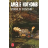 Librairie Generale Française Hygiene de l'assassin | Amélie Nothomb