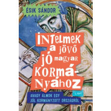 Libri Intelmek a jövő jó magyar kormányához egyéb e-könyv