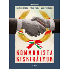 Libri Kommunista kiskirályok történelem