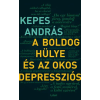 Libri Könyvkiadó A boldog hülye és az okos depressziós