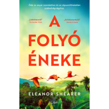 Libri Könyvkiadó A folyó éneke - Éldekorált regény