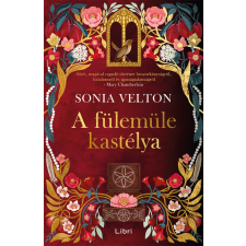 Libri Könyvkiadó A fülemüle kastélya regény