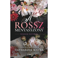 Libri Könyvkiadó A rossz menyasszony - Éldekorált kiadás regény