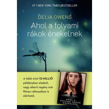 Libri Könyvkiadó Ahol a folyami rákok énekelnek - puha kötés regény