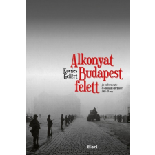 Libri Könyvkiadó Alkonyat Budapest felett történelem