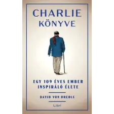 Libri Könyvkiadó David von Drehle - Charlie könyve idegen nyelvű könyv